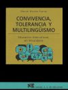 Convivencia, Tolerancia Y Multilingüismo