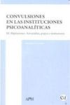 Convulsiones en las instituciones psiconal&iacute;ticas. III, Palpitaciones: autonalisis, grupos e instituciones