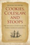 Cookies, Coleslaw, and Stoops