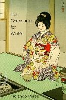 Portada de Tea Ceremonies for Winter
