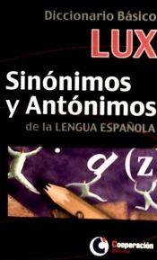 Portada de Diccionario básico sinónimos y antónimos de la lengua española