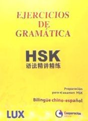 Portada de EJERCICIOS DE GRAMATICA HSK - BILINGÜE CHINO-ESPAÑ