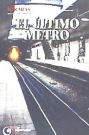 Portada de EL ÚLTIMO METRO