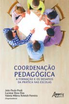 Portada de Coordenação Pedagógica: A Formação e os Desafios da Prática nas Escolas (Ebook)