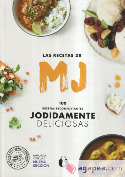 Las Recetas de MJ: 100 recetas reconfortantes jodidamente deliciosas