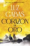 Corazon De Oro Luz Gabas. Ejemplares Firmados