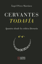 Portada de Cervantes Todavía (Ebook)