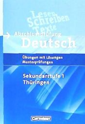 Portada de Abschlussprüfung Deutsch. 10. Schuljahr - Arbeitsheft mit Lösungen. Sekundarstufe I. Thüringen