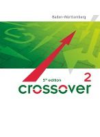 Portada de Crossover B2-C1: Band 2 - 12./13. Schuljahr - Schülerbuch. Baden-Württemberg