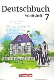 Portada de Deutschbuch 7. Schuljahr. Arbeitsheft mit Lösungen. Gymnasium Östliche Bundesländer und Berlin