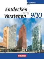 Portada de Entdecken und Verstehen - Sekundarstufe I - Berlin - Neubearbeitung. 9./10. Schuljahr - Von der Reichsgründung bis zur Gegenwart