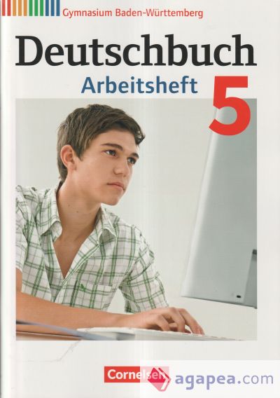 Deutschbuch Gymnasium Band 5: 9. Schuljahr - Baden-Württemberg - Arbeitsheft mit Lösungen