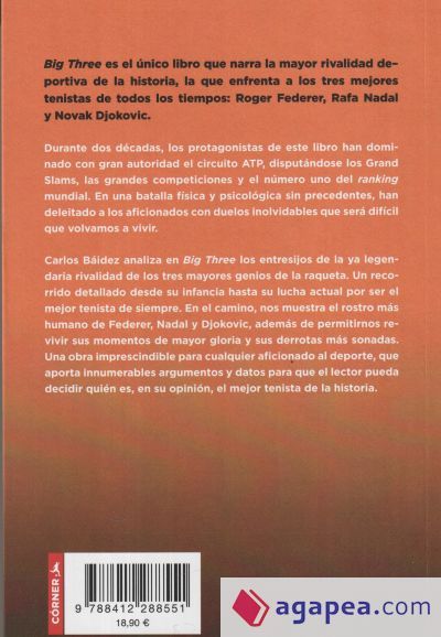 Big three. La mayor rivalidad de la historia del deporte Big three. La mayor rivalidad de la historia del deporte
