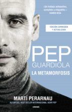 Portada de Pep Guardiola. La metamorfosis. Edición 10º aniversario (Ebook)