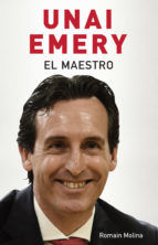 Portada de Unai Emery. El maestro (Ebook)