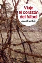 Portada de Viaje al corazón del fútbol (Ebook)