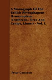 Portada de A Monograph Of The British Phytophagous Hymenoptera. (Tenthredo, Sirex And Cynips, Linne.) - Vol. I