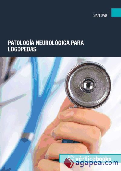 Patología neurológica para logopedas