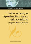 Corpus animusque. Aproximación al retrato en la poesía latina (Virgilio, Horacio, Ovidio)