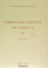 Corpus documental de Carlos V, T.IV