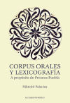 Corpus orales y lexicografía.