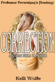 Correction (Professor Feversham's Academy #2) (Ebook)