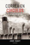 Correr en c&iacute;rculos y otros relatos