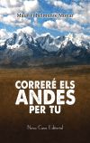 Correré els Andes per tu