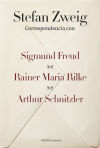 Correspondencia con Sigmund Freud, Rainer Maria Rilke y Arthur Schnitzler