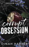 Corrupt Obsession