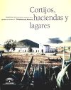 Cortijos, Haciendas y Lagares: Provincia de Almería