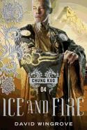 Portada de Chung Kuo 04. Ice and Fire