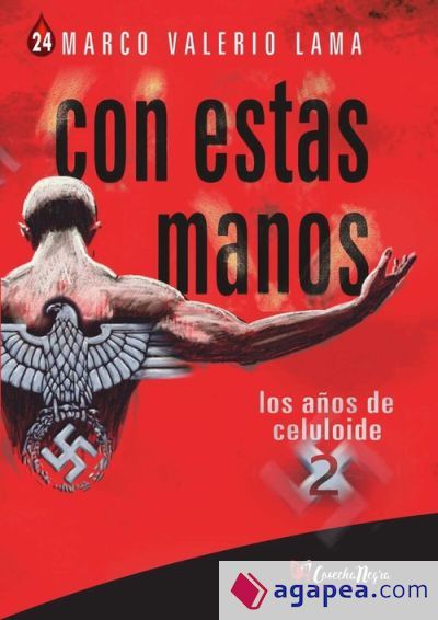 Con estas manos II: Los años de celuloide Con estas manos II: Los años de celuloide