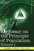 Portada de An Essay on the Principle of Population, Volume I