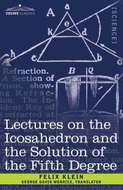 Portada de Lectures on the Icosahedron and the Solution of the Fifth Degree