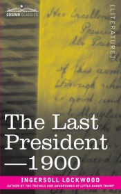 Portada de The Last President or 1900