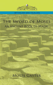 Portada de The Sword of Moses, an Ancient Book of Magic