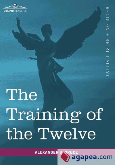 The Training of the Twelve The Training of the Twelve