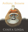 Cosita Linda De Anthony Browne