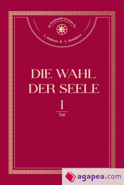 Die Wahl der Seele. Teil 1