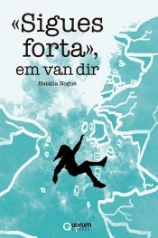 Portada de &laquo;Sigues forta&raquo;, em van dir