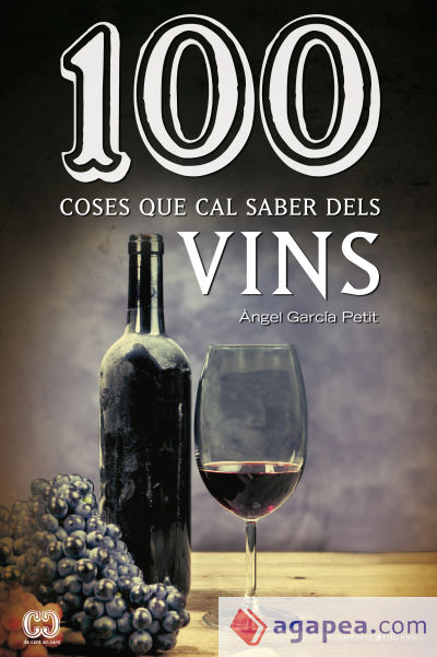 100 coses que cal saber dels vins