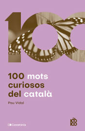 Portada de 100 mots curiosos del català