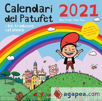Calendari del Patufet 2021 i les tradicions catalanes Calendari del Patufet 2021 i les tradicions catalanes