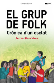 Portada de El Grup de Folk: Crònica d'un esclat