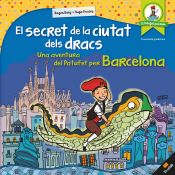 Portada de El secret de la ciutat dels dracs . Una aventura del Patufet per Barcelona