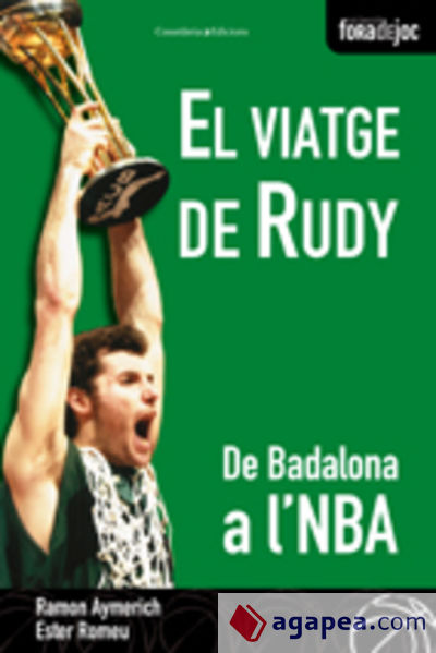 El viatge de Rudy: De Badalona a l'NBA