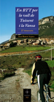 Portada de En BTT per la vall de Tuixent i la Vansa: 27 itineraris