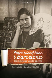 Portada de Entre Montblanc i Barcelona. Diari d'una senyoreta de 1918