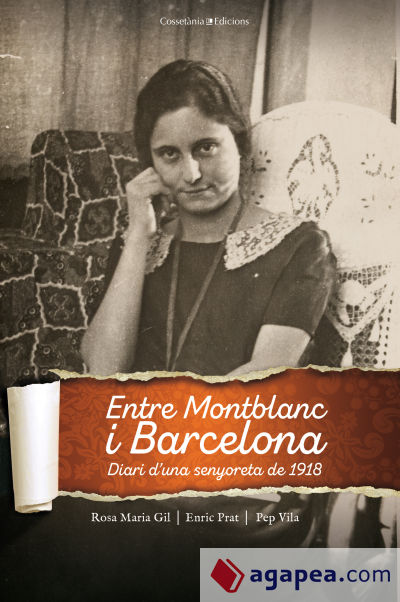 Entre Montblanc i Barcelona. Diari d'una senyoreta de 1918